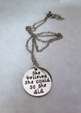 Empowerment Charm: 'She Believed She Could' Necklace